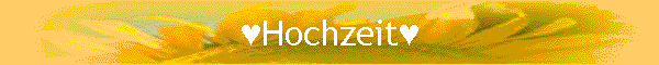 ♥Hochzeit♥